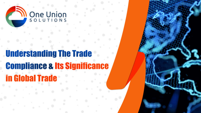 Understanding The Trade Compliance & Its Significance in Global Trade