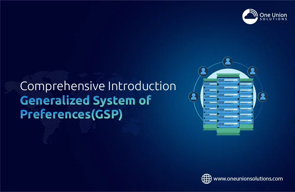 Generalized System of Preferences(GSP)