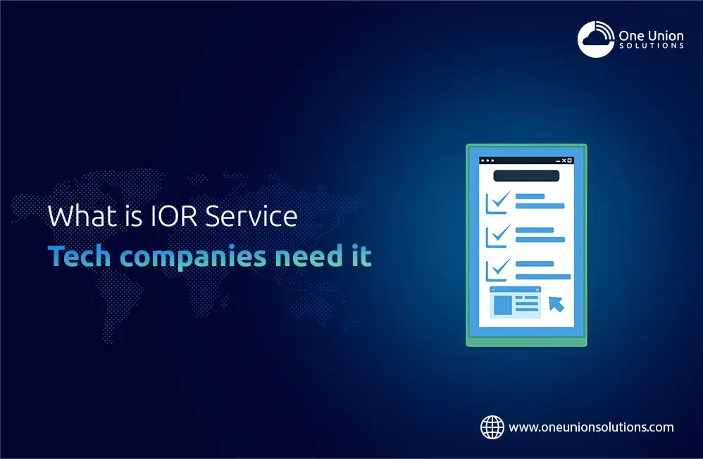 IOR Service for tech companies