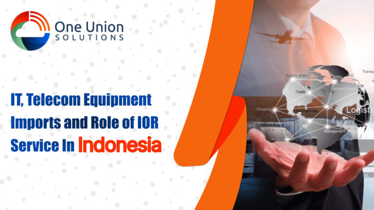 IT, Telecom Equipment Imports and Role of IOR Service in Indonesia