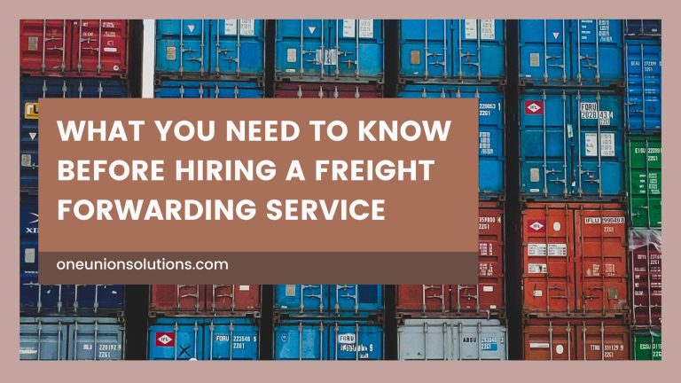 Hiring a Freight Forwarding Service