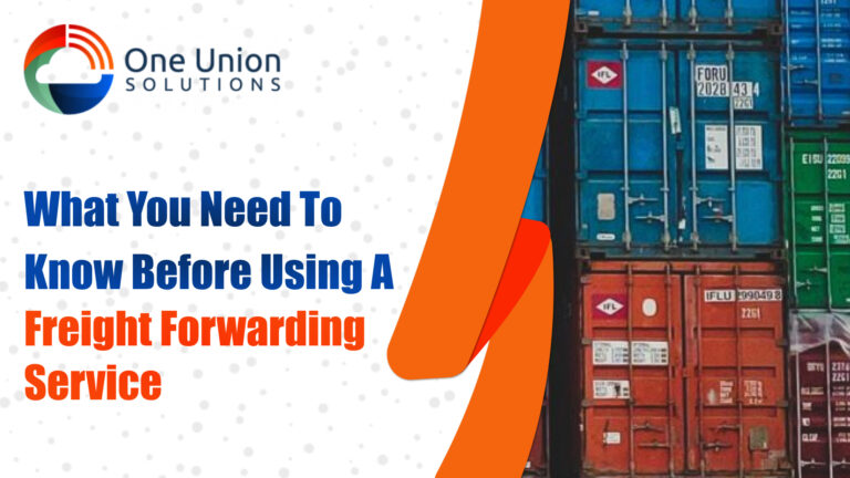 What You Need to Know Before using a Freight Forwarding Service
