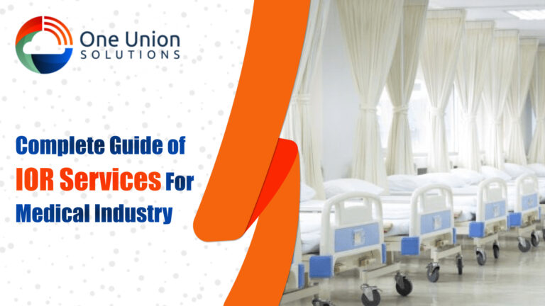 Complete Guide of IOR Services for Medical Industry