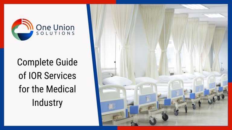 Complete Guide of IOR Services for Medical Industry