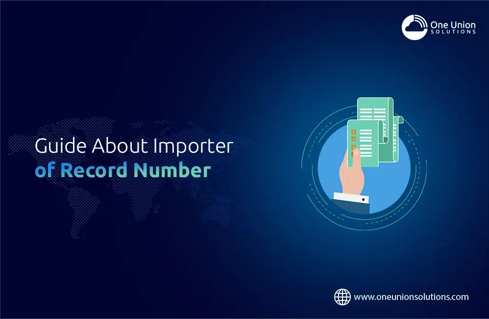 Guide About Importer of Record Number