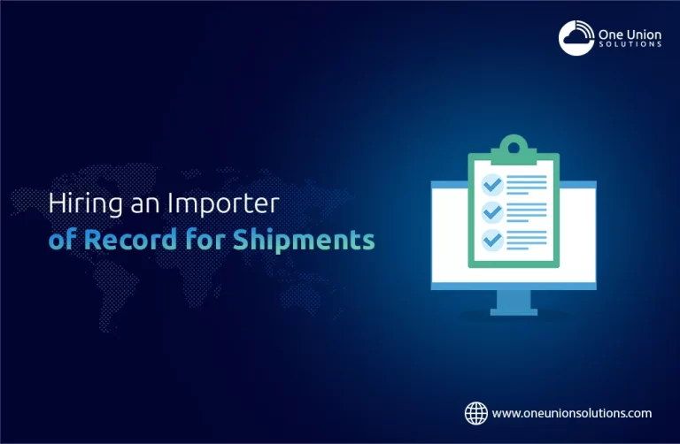 Hiring an Importer of Record for Shipments