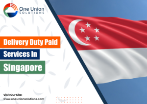 Delivery Duty Paid Service in Singapore