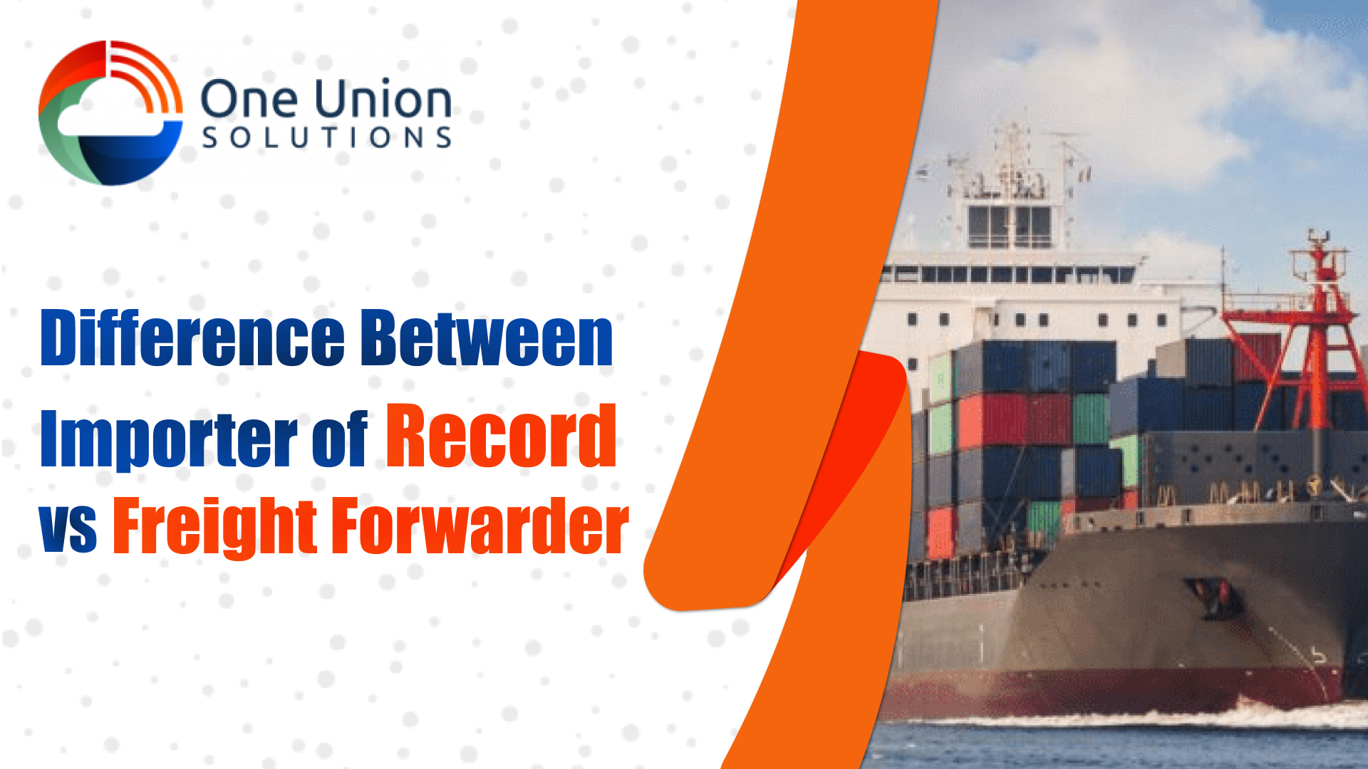 Difference between Importer of Record vs Freight Forwarder