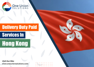 Delivery Duty Paid Service in Hong Kong