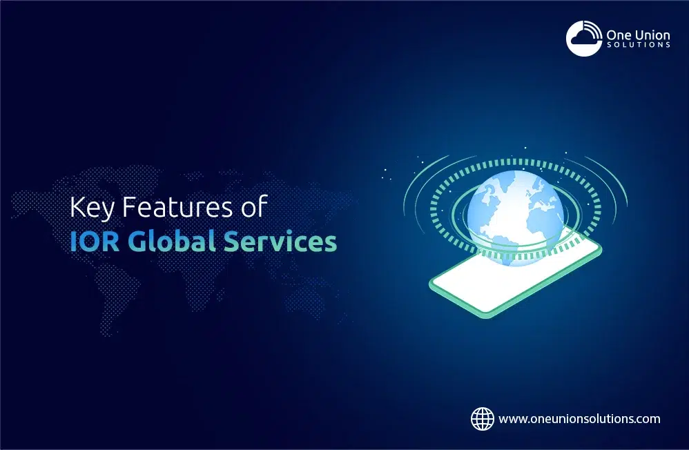 Key Features of IOR Global Services