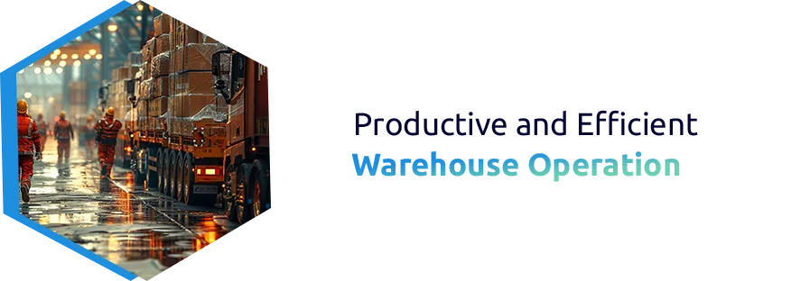 4 Steps to Create a more Productive and Efficient Warehouse Operation