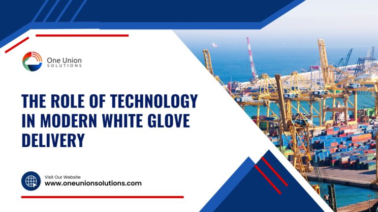 The Role of Technology in Modern White Glove Delivery