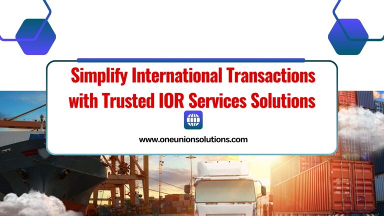 Simplify International Transactions with Trusted IOR Services Solutions