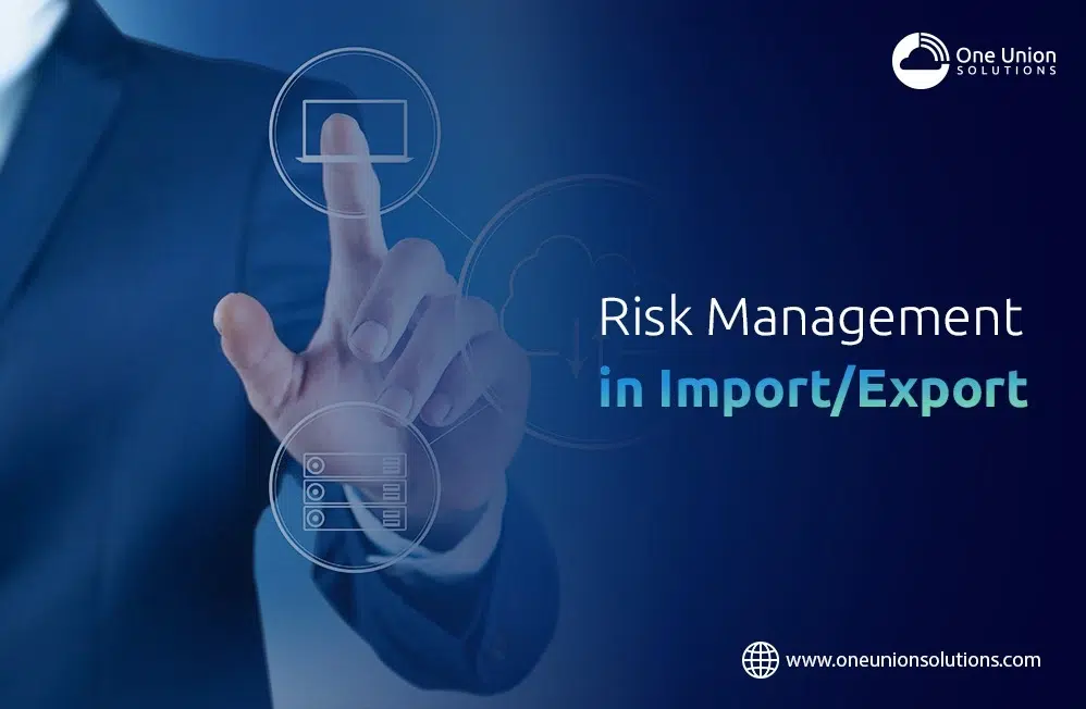 Risk Management in Import/Export