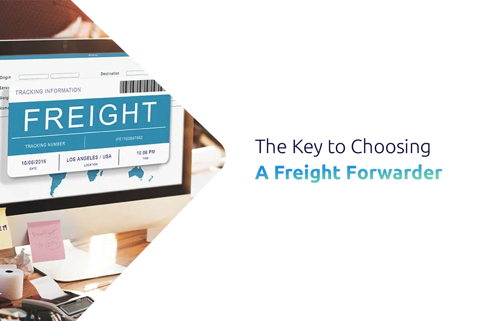 Choosing the Right Freight Forwarder