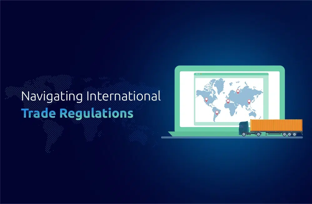 Mastering International Trade Regulations