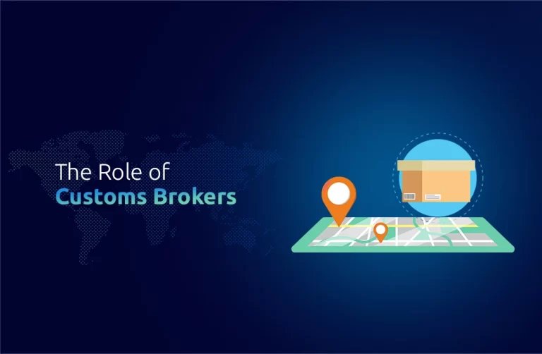 Role of Customs Brokers