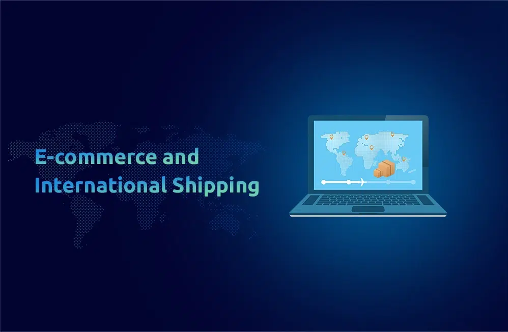 International Shipping and E-Commerce