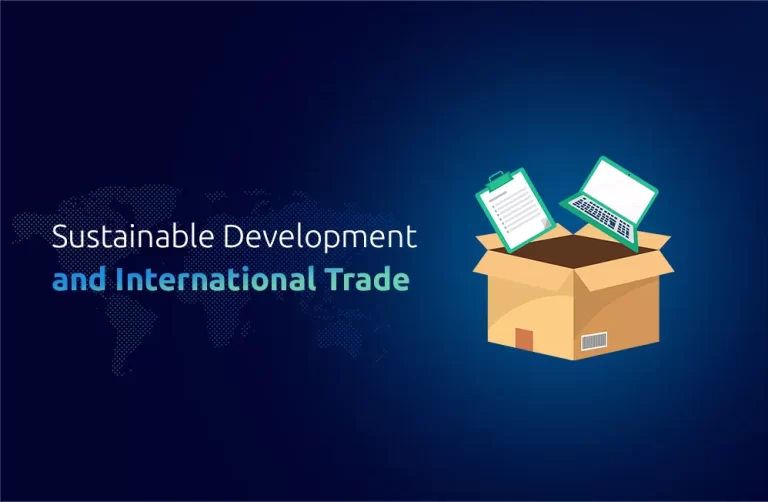 Sustainable Development and International Trade