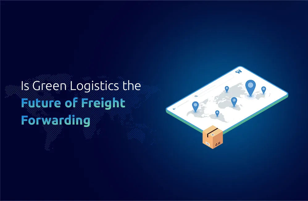 Sustainable Freight Forwarding