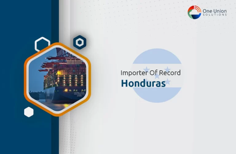 Importer of Record (IOR) Service in Honduras