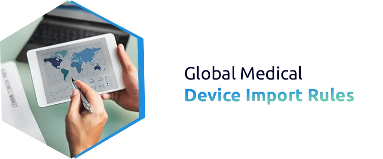 Medical Device Import Regulations