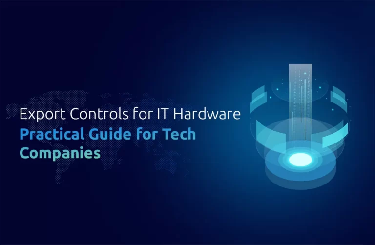 Navigating Export Controls for IT Hardware