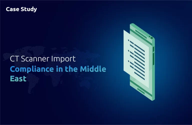 Navigating Compliance Challenges for CT Scanners Imports to the Middle East