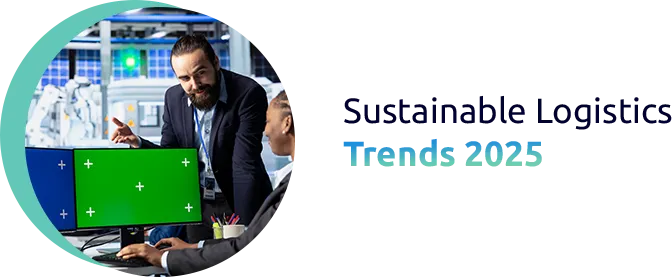 Green logistics strategies 2025