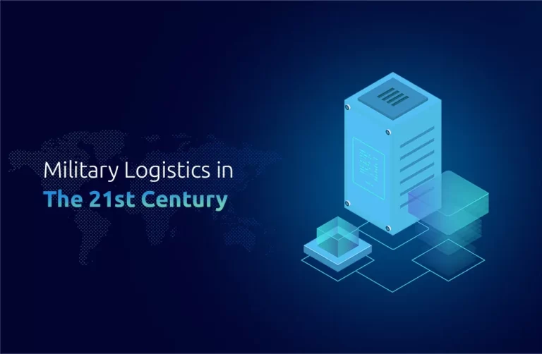 Military Logistics in the 21st Century