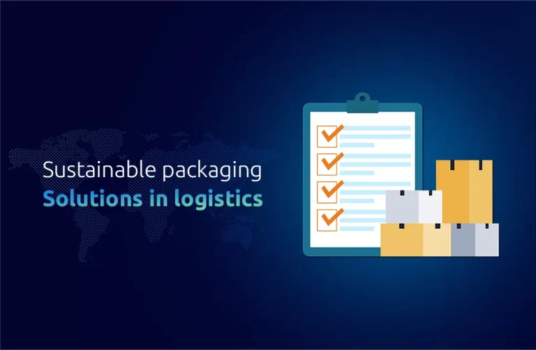 Sustainable Packaging Solutions in Logistics