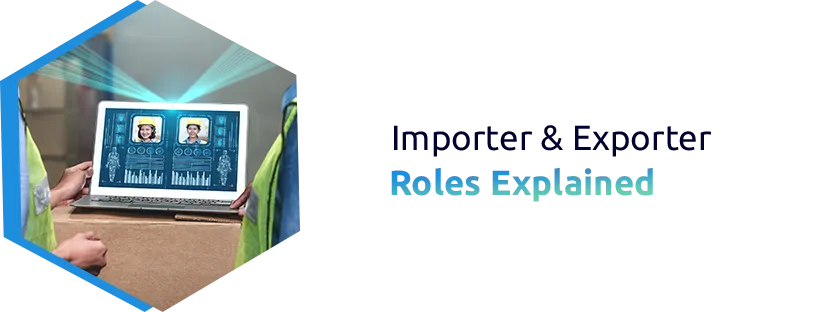Importer of Record vs. Exporter of Record