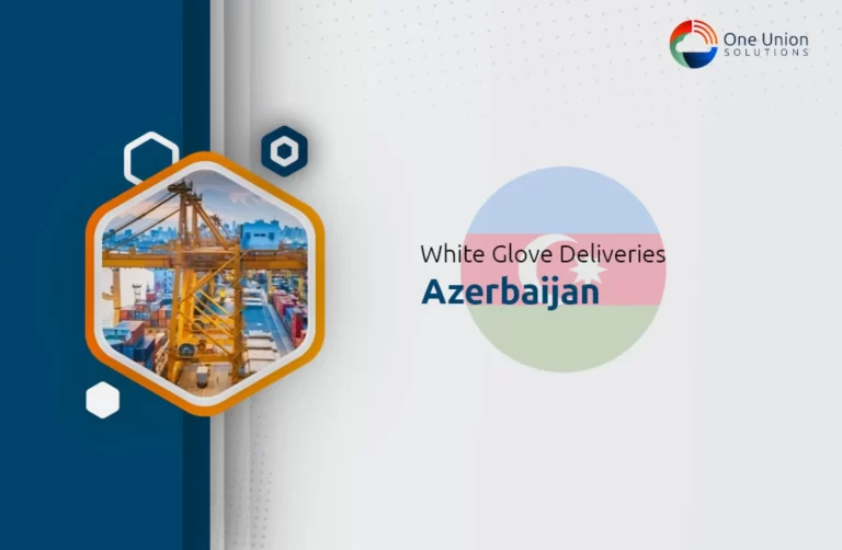 Understanding White Glove Delivery Services in Azerbaijan