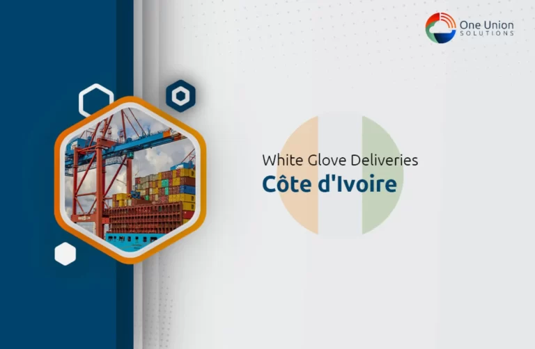 The White Glove Delivery in Côte d'Ivoire: Premium Service for Critical Industries