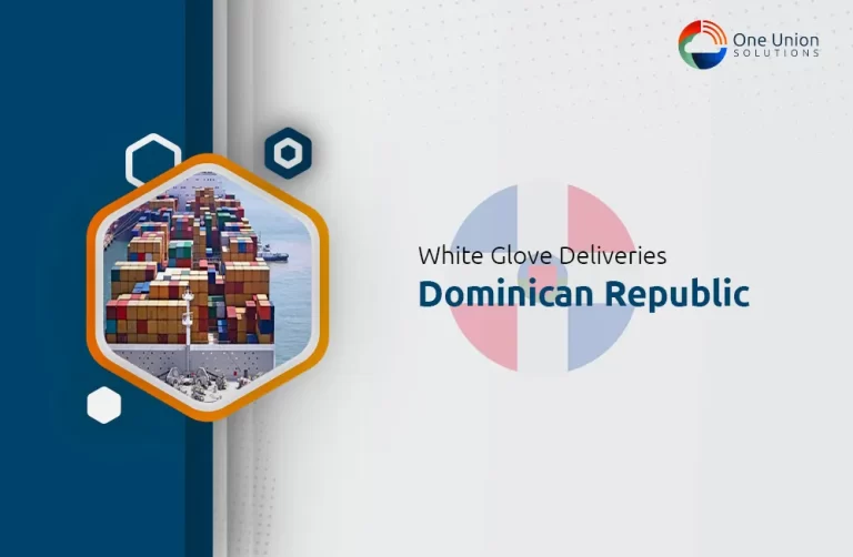 White Glove Delivery Service in Dominican Republic