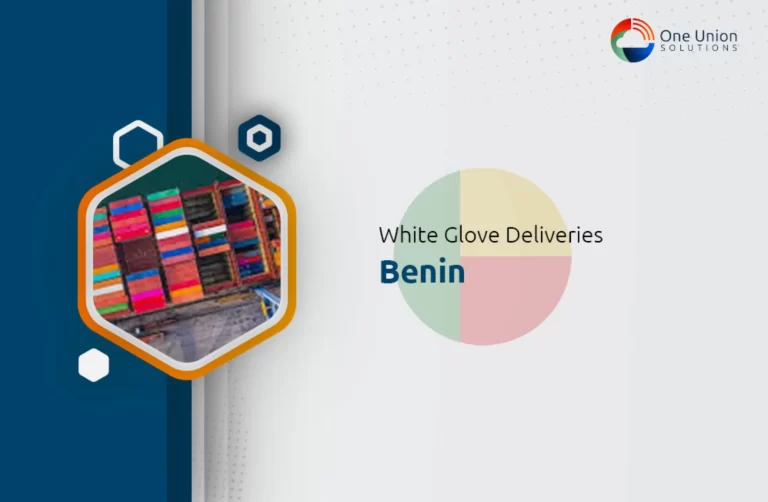 White glove delivery services in Benin.