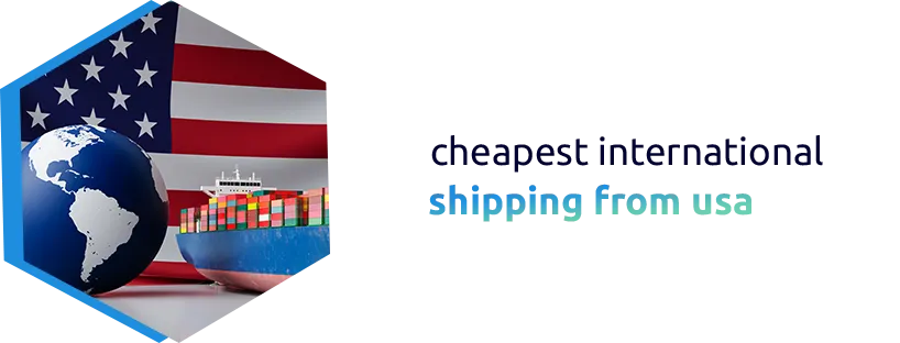 cheapest international shipping from usa