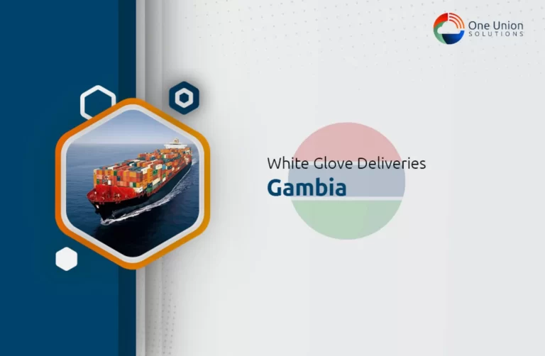 White glove delivery Service in Gambia