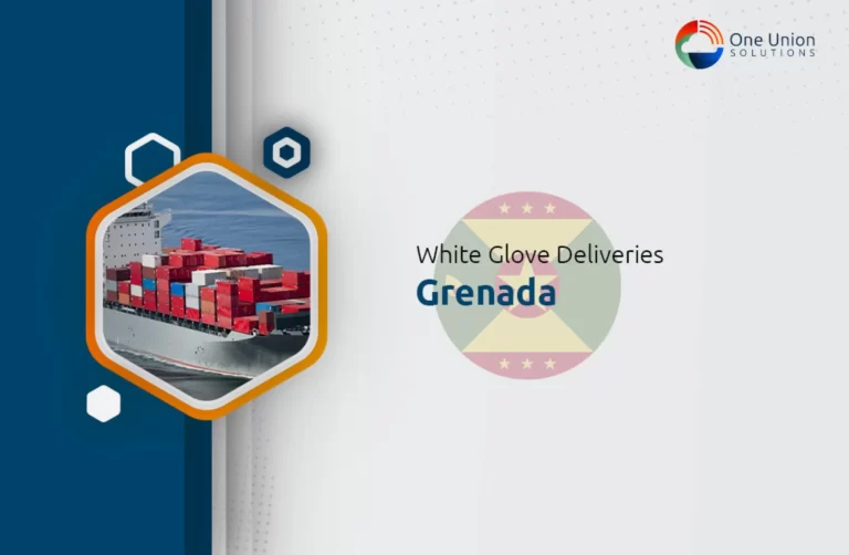 White glove delivery Service in Grenada