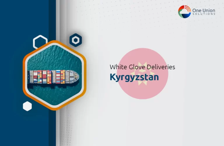 White glove delivery Service in Kyrgyzstan