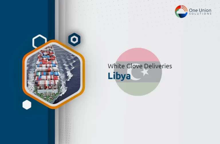 White Glove Delivery Service in Libya