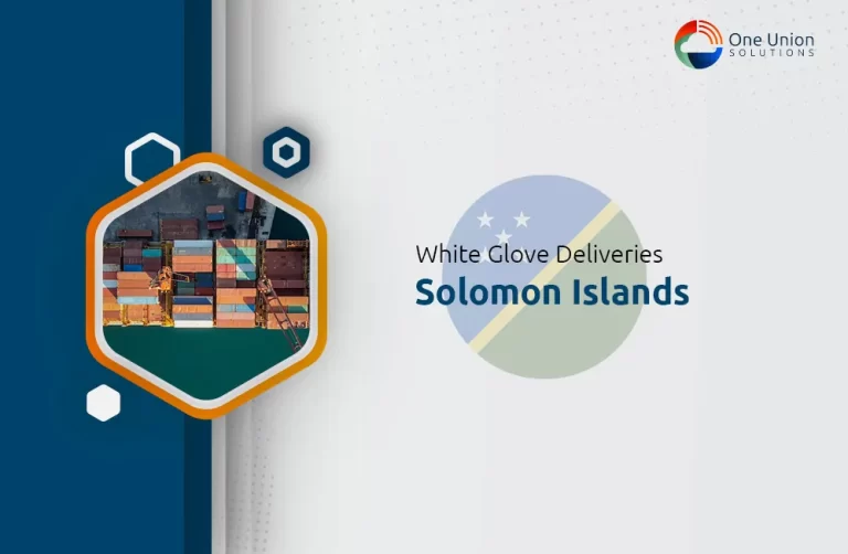 White Glove Delivery Service in Solomon Islands