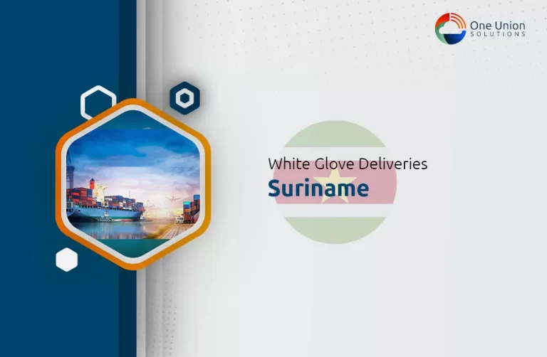 White glove delivery Service in Suriname.