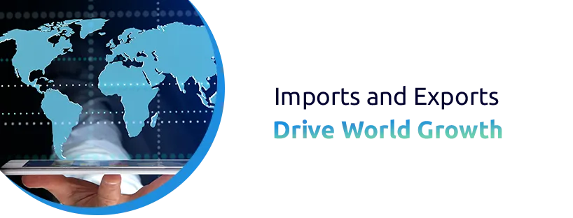 How Importing and Exporting Impact the World Economy