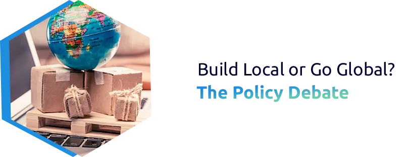 Import Substitution vs Export Promotion: Plans and Benefits