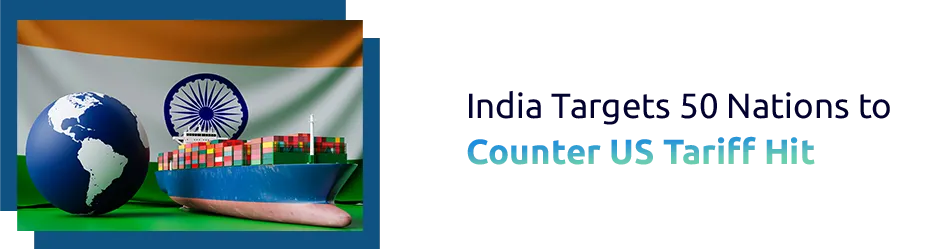 India Expands Export Horizons Amid Tariff Pressures