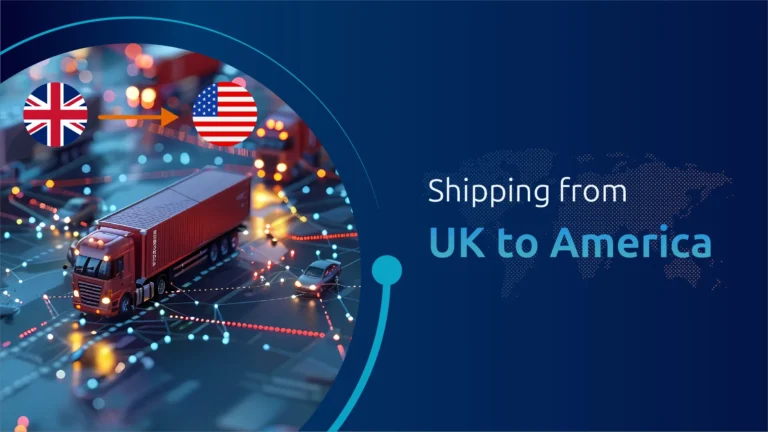 Complete Shipping Process from the UK to America
