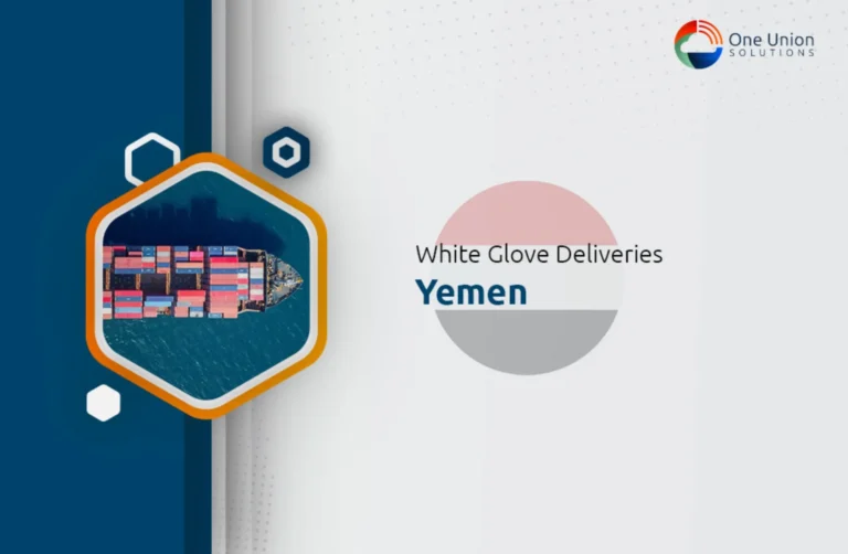 White Glove Delivery Service in Yemen.
