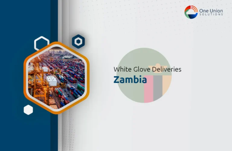 White Glove Delivery Service in Zambia.