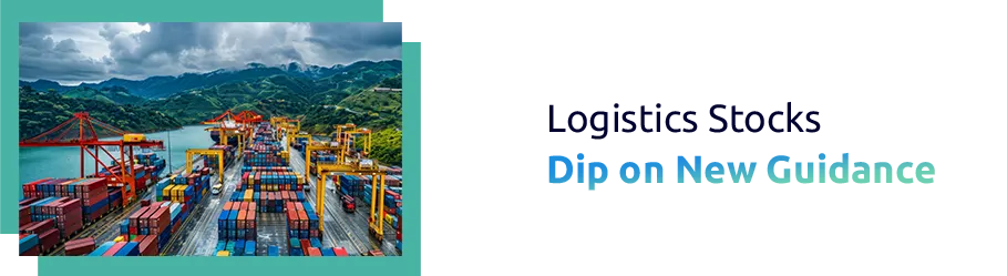 European Logistics Stocks Face Pressure | Impact & Recovery